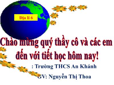 Bài giảng Địa lý Lớp 6 - Bài 5: Kí hiệu bản đồ - Nguyễn Thị Thoa