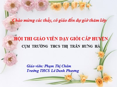 Bài giảng Ngữ văn Lớp 6 - Tiết 101+102: Cô Tô (Nguyễn Tuân) - Phạm Thị Châm
