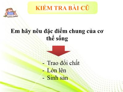 Bài giảng Sinh học Lớp 6 - Bài 2: Nhiệm vụ của sinh học