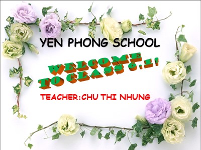 Bài giảng Tiếng Anh Lớp 6 - Unit 7: Television - Lesson 1: Getting started - Chu Thị Nhung