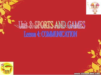 Bài giảng Tiếng Anh Lớp 6 - Unit 8: Sports and games - Lesson 4: Communication
