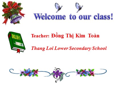 Bài giảng Tiếng Anh Lớp 6 - Unit 8: Sports and games - Lesson 5: Skills 1 - Đồng Thị Kim Toàn