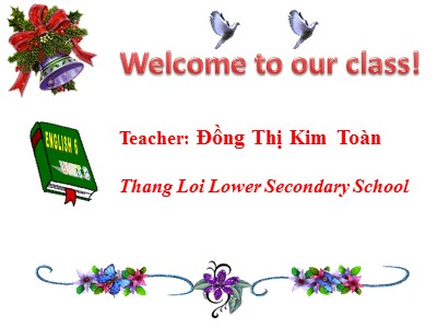 Bài giảng Tiếng Anh Lớp 6 - Unit 8: Sports and games - Lesson 5: Skills 2 - Đồng Thị Kim Toàn