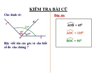 Bài giảng Hình học 6 - Tiết 19: Vẽ góc cho biết số đo