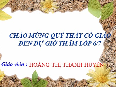 Bài giảng môn Hình học Lớp 6 - Tiết 10: Trung điểm của đoạn thẳng - Hoàng Thị Thanh Huyền