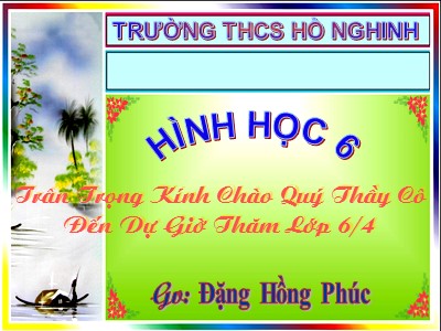 Bài giảng môn Hình học Lớp 6 - Tiết 17: Góc - Đặng Hồng Phúc