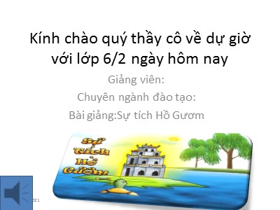 Bài giảng môn Ngữ văn Lớp 6 - Bài 4: Sự tích Hồ Gươm