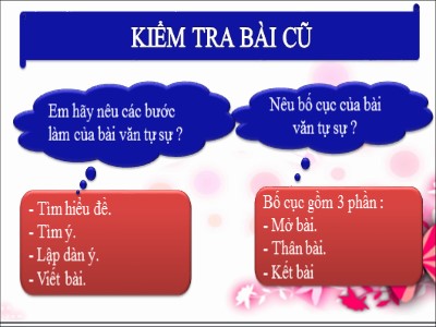 Bài giảng môn Ngữ văn Lớp 6 - Tiết 43+44: Luyên tập xây dựng bài văn tự sự kể chuyện đời thường