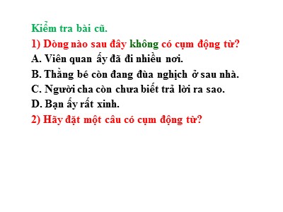 Bài giảng môn Ngữ văn Lớp 6 - Tiết 63: Tiếng Việt - Tính từ và cụm tính từ