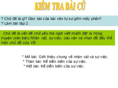 Bài giảng Ngữ văn 6 - Tiết 18+19: Tìm hiểu đề và cách làm bài văn tự sự