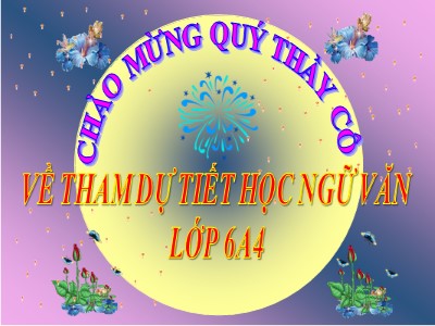 Bài giảng Ngữ văn Lớp 6 - 135: Văn bản Sông nước Cà Mau (Đoàn Giỏi )