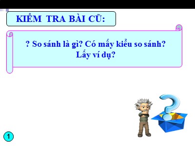 Bài giảng Ngữ văn Lớp 6 - Bài 22: Nhân hóa