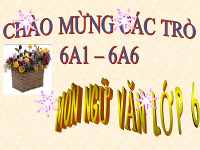 Bài giảng Ngữ văn Lớp 6 - Tiết 19+20: Văn bản Thạch Sanh (Truyện cổ tích)