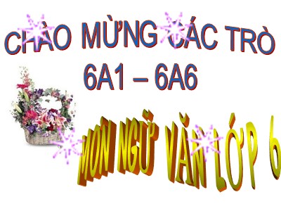 Bài giảng Ngữ văn Lớp 6 - Tiết 21: Chữa lỗi dùng từ