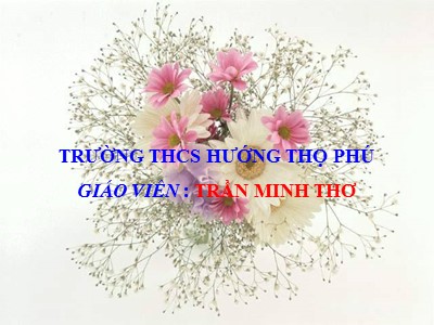 Bài giảng Ngữ văn Lớp 6 - Tiết 40: Chỉ từ - Trần Minh Thơ