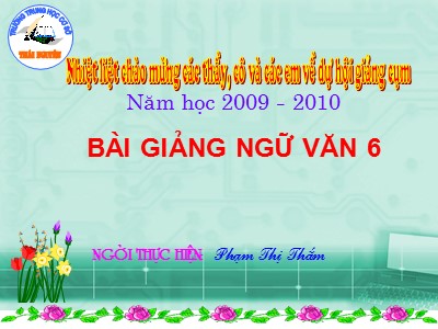 Bài giảng Ngữ văn Lớp 6 - Tiết 51: Văn bản Treo biển (Truyện cười) - Năm 2009-2010 - Phạm Thị Thắm