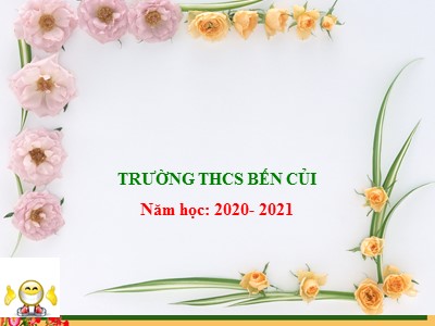 Bài giảng Ngữ văn Lớp 6 - Tiết 88: Phép nhân hóa - Năm học 2020-2021 - Trường THCS Bến Củi