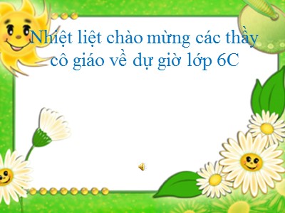 Bài giảng Số học Khối 6 - Bài 15: Phân tích một số ra thừa số nguyên tố