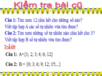 Bài giảng Số học Lớp 6 - Bài 13: Ước và bội