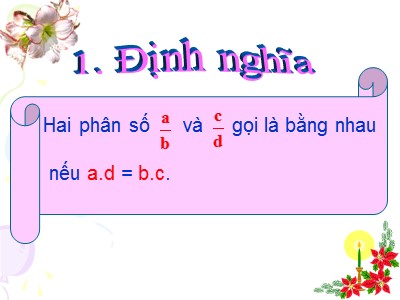 Bài giảng Số học Lớp 6 - Bài 2: Phân số bằng nhau