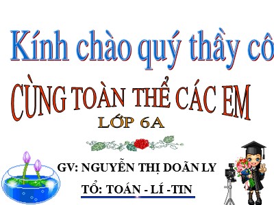 Bài giảng Số học Lớp 6 - Tiết 15: Dấu hiệu chia hết cho 2, cho 5 - Nguyễn Thị Doãn Ly