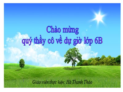 Bài giảng Số học Lớp 6 - Tiết 22: Số nguyên tố. Hợp số. Bảng số nguyên tố - Hà Thanh Thảo