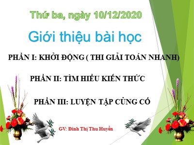 Bài giảng Số học Lớp 6 - Tiết 42: Tính chất của phép cộng các số nguyên - Năm học 2020-2021 - Đinh Thị Thu Huyền