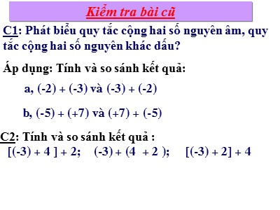 Bài giảng Số học Lớp 6 - Tiết 47: Tính chất của phép cộng các số nguyên