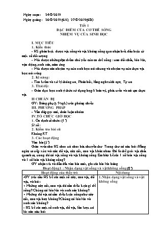 Giáo án Sinh học Lớp 6 - Tiết 1: Đặc điểm của cơ thể sống nhiệm vụ của sinh học - Năm học 2019-2020