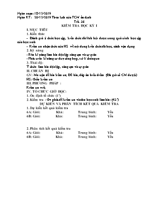 Giáo án Sinh học Lớp 6 - Tiết 36: Kiểm tra học kỳ I - Năm học 2019-2020