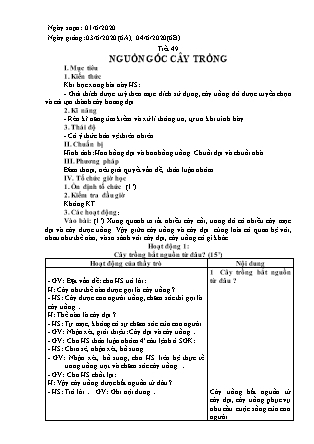 Giáo án Sinh học Lớp 6 - Tiết 49: Nguồn gốc cây trồng - Năm học 2019-2020