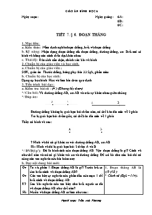 Giáo án Hình học Lớp 6 - Chương I: Đoạn thẳng - Tiết 7: Đoạn thẳng