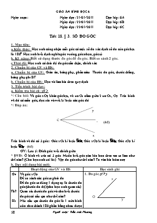 Giáo án Hình học Lớp 6 - Chương II: Góc - Tiết 18: Số đo góc - Năm học 2010-2011