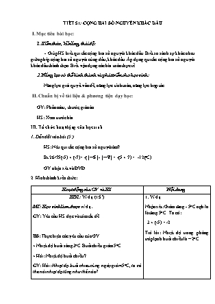 Giáo án Đại số Lớp 6 - Tiết 51: Cộng hai số nguyên khác dấu