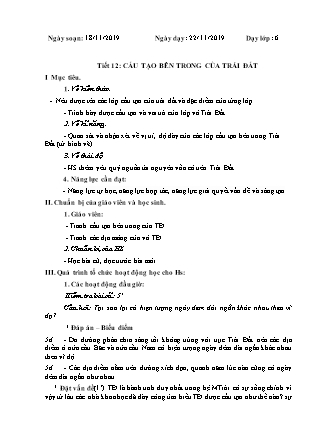 Giáo án Địa lí Lớp 6 - Tuần 12 - Tiết 12: Cấu tạo bên trong của Trái Đất - Năm học 2019-2020