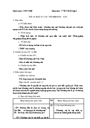 Giáo án Địa lí Lớp 6 - Tuần 20 - Tiết 19: Các mỏ khoáng sản - Năm học 2019-2020