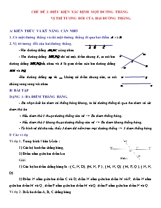 Giáo án Hình học Lớp 6 - Chủ đề 2: Điều kiện xác định một đường thẳng. Vị trí tương đối của hai đường thẳng