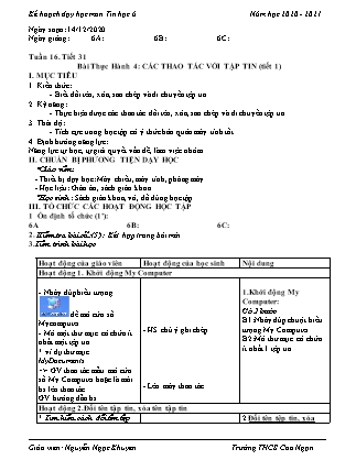 Giáo án Tin học Lớp 6 - Tiết 31+32: Bài thực hành 4 Các thao tác với tập tin - Năm học 2020-2021 - Nguyễn Ngọc Khuyên