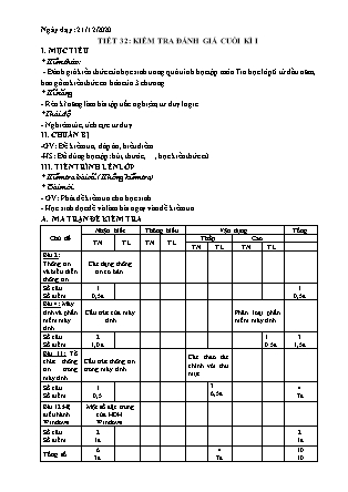 Giáo án Tin học Lớp 6 - Tiết 32: Kiểm tra đánh giá cuối học kì I - Năm học 2020-2021