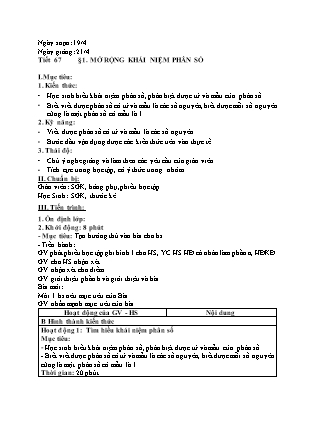 Giáo án Đại số Lớp 6 - Tiết 67, Bài 1: Mở rộng khái niệm phân số - Năm học 2019-2020