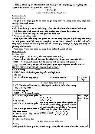 Giáo án Đại số Lớp 6 - Tiết 70: So sánh phân số - Năm học 2019-2020 - Trường Trung học Cơ sở Hồng Quang