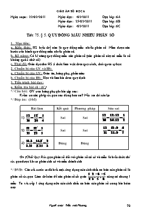 Giáo án Đại số Lớp 6 - Tiết 74, Bài 5: Quy đồng mẫu nhiều phân số - Năm học 2010-2011 - Trần Anh Phương