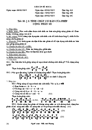 Giáo án Đại số Lớp 6 - Tiết 80, Bài 8: Tính chất cơ bản của phép cộng phân số - Năm học 2010-2011 - Trần Anh Phương