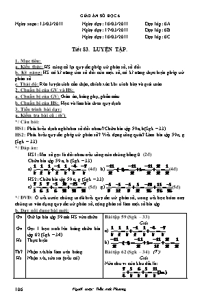 Giáo án Đại số Lớp 6 - Tiết 83: Luyện tập - Năm học 2010-2011 - Trần Anh Phương