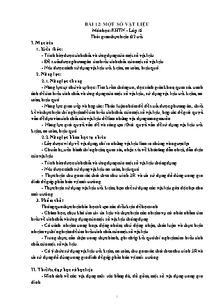 Giáo án Khoa học tự nhiên Lớp 6 (Bộ sách Kết nối tri thức và cuộc sống) - Chương 3 - Bài 12: Một số vật liệu