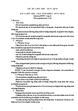 Giáo án Hóa học Lớp 6 (Bộ sách cánh diều) - Chủ đề 6: Hỗn hợp. Dung dịch