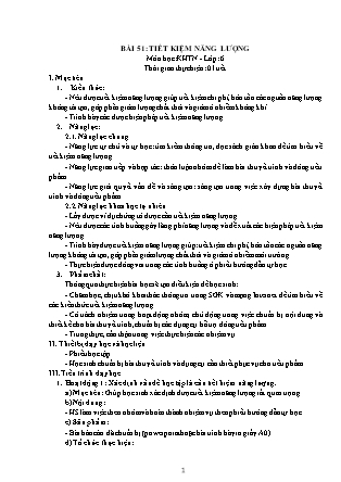 Giáo án Khoa học tự nhiên Lớp 6 (Bộ sách Kết nối tri thức và cuộc sống) - Chương 9: Năng lượng - Bài 51: Tiết kiệm năng lượng