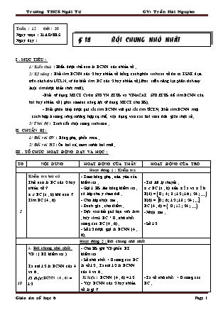 Giáo án Đại số Lớp 6 - Tiết 35, Bài 18: Bội chung nhỏ nhất - Trần Hải Nguyên - Trường THCS Ngãi Tứ