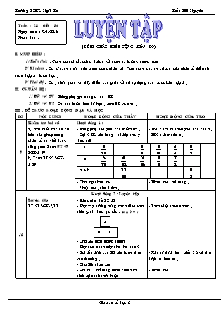 Giáo án Đại số Lớp 6 - Tiết 84: Luyện tập (Tính chất phép cộng phân số) - Trần Hải Nguyên - Trường THCS Ngãi Tứ