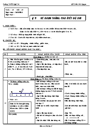 Giáo án Hình học Lớp 6 - Tiết 10, Bài 9: Vẽ đoạn thẳng cho biết độ dài - Trần Hải Nguyên - Trường THCS Ngãi Tứ